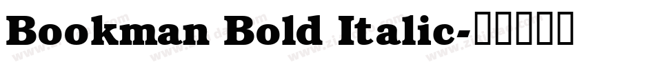 Bookman Bold Italic字体转换